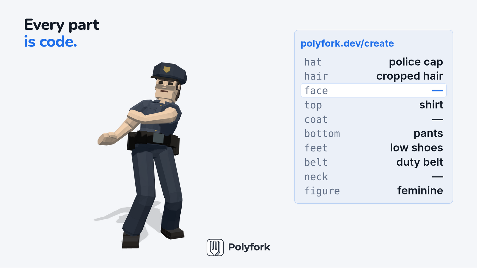 A police officer mid-dance beside a panel headed polyfork dot dev slash create, listing wardrobe slots: hat police cap, hair cropped hair, top shirt, bottom pants, feet low shoes, belt duty belt